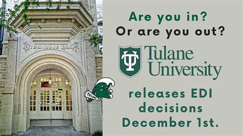 does tulane have early action|tulane regular decision acceptance rate.